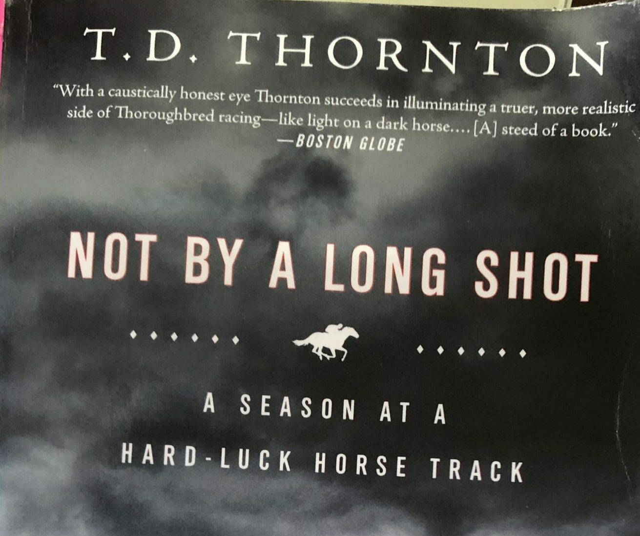 Not by a Long Shot by T.D. Thornton